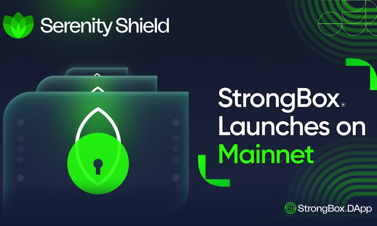 Serenity Shield Revolutionizing Digital Security With the Launch of StrongBox®️ Mainnet