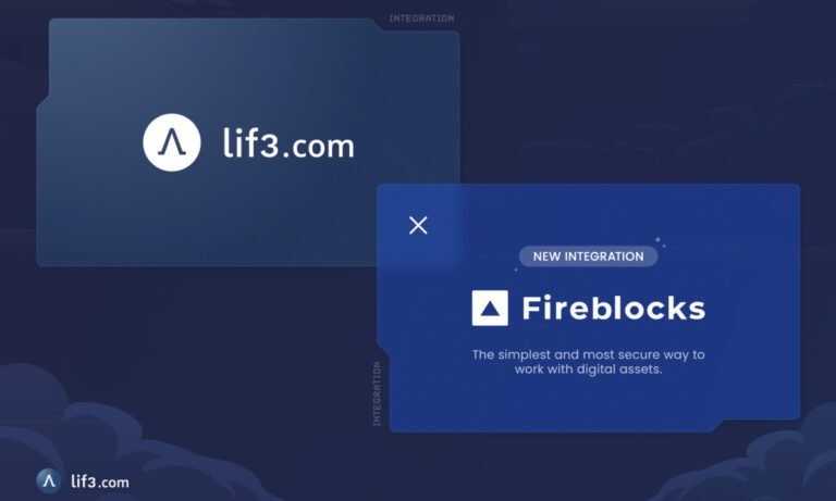 LIF3.com integrates Fireblocks to elevate safety and security in next-generation consumer DeFi