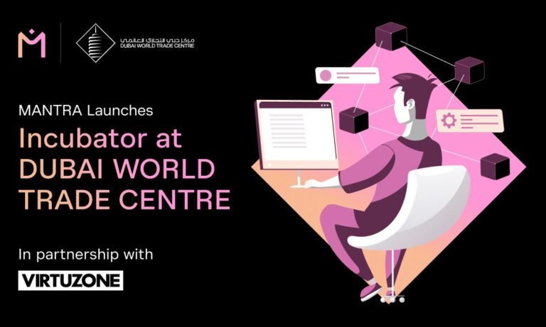 MANTRA Launches Incubator in Dubai World Trade Center