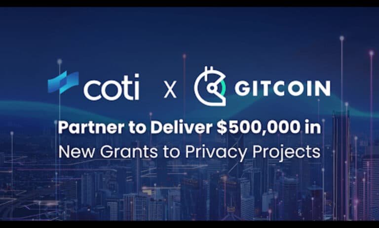 COTI and Gitcoin Partner to Deliver $500K in New Grants for Privacy Projects