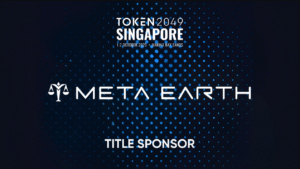 Meta Earth Secures Token2049 Title Sponsorship, Kicks Off “Show the E” Airdrop Campaign