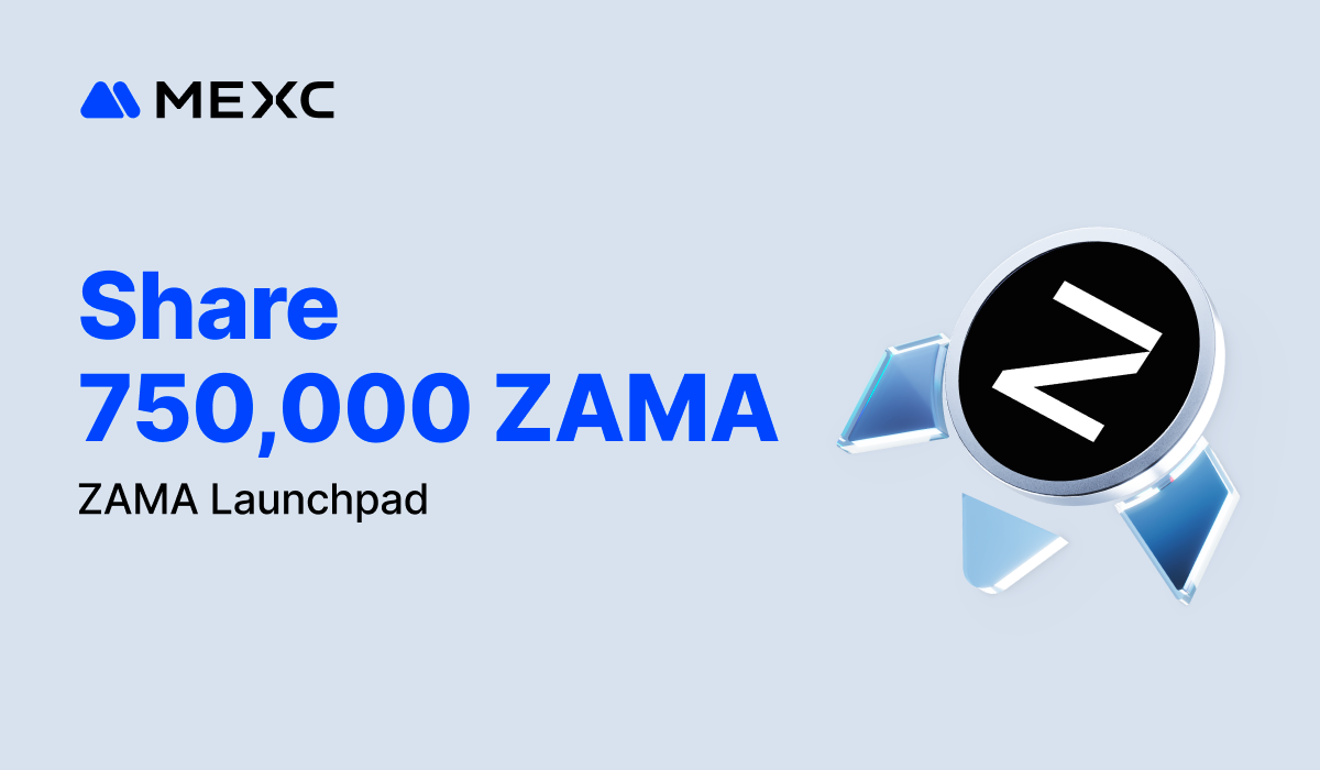 MEXC Launches ZAMA Launchpad