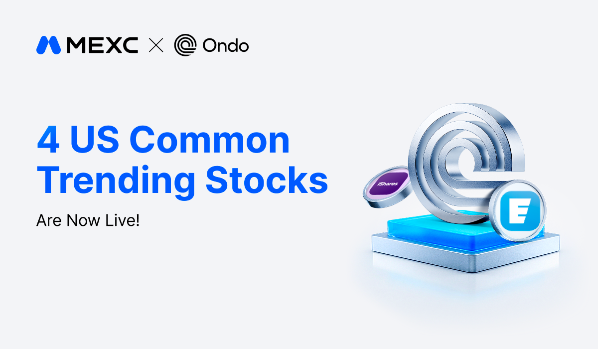 MEXC Expands Ondo Finance Tokenized Lineup