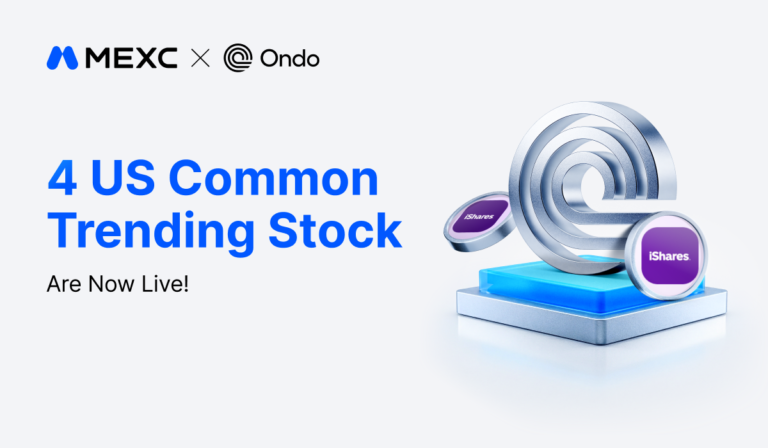 MEXC Lists 17th Batch of Ondo Tokenized U.S. Assets Spanning Defense, Growth, Value, and Financials