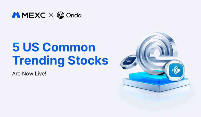 MEXC Lists Five ONDO Tokenized Stocks Trading Pairs Across AI, Semiconductors, and Energy