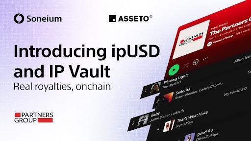 Soneium Unlocks Access to Institutional-Grade Royalties, Bringing Partners Group’s $549 Million Royalties Fund Onchain with Asseto